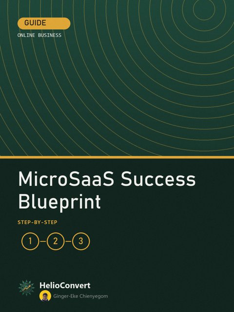MicroSaaS Success Blueprint