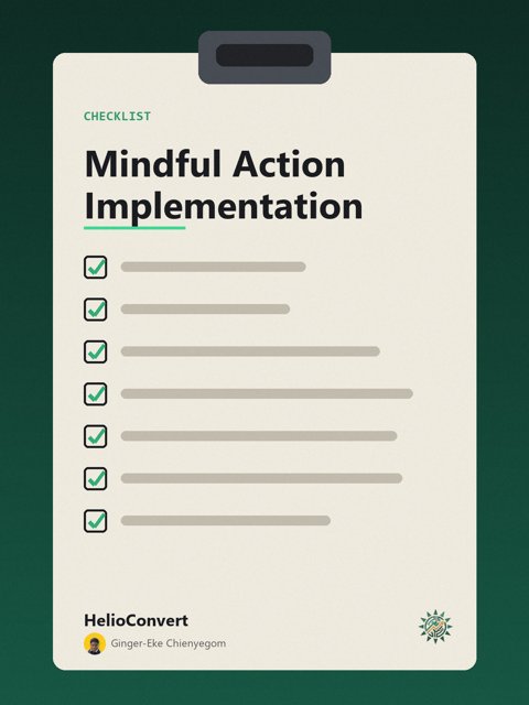 Mindful Action Implementation