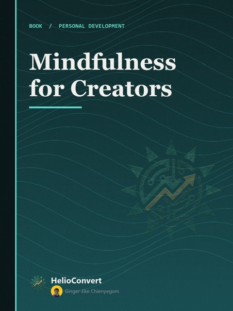 Mindfulness for Creators