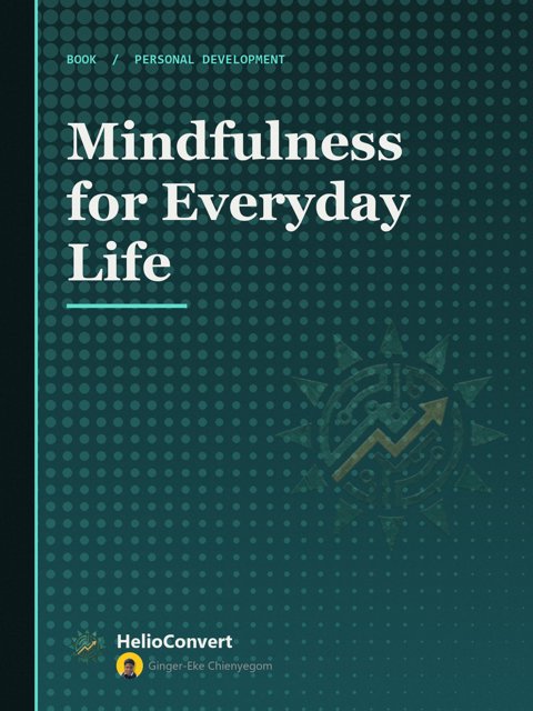 Mindfulness for Everyday Life