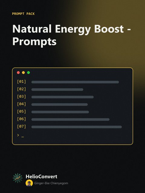 Natural Energy Boost - Prompts
