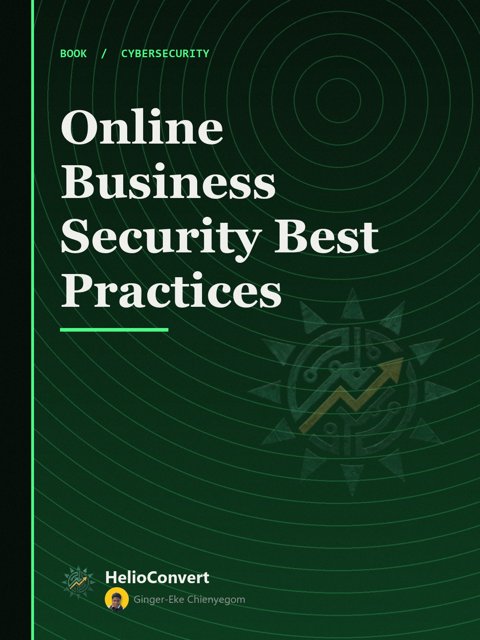 Online Business Security Best Practices