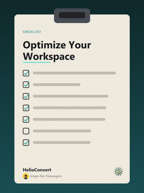 Optimize Your Workspace