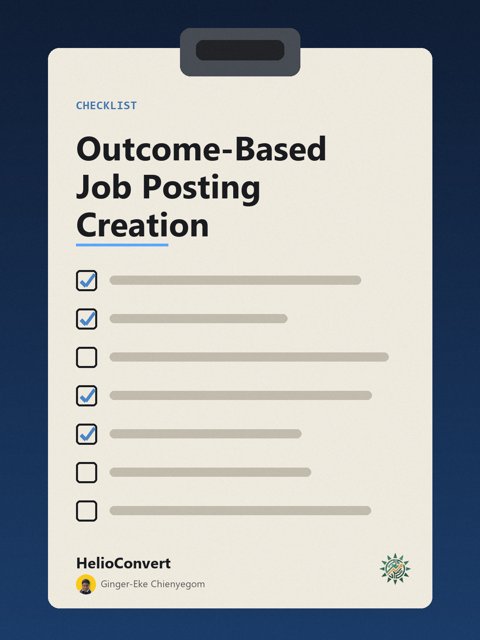Outcome-Based Job Posting Creation