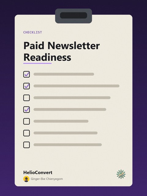 Paid Newsletter Readiness