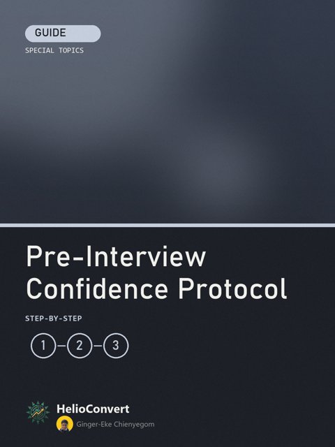 Pre-Interview Confidence Protocol