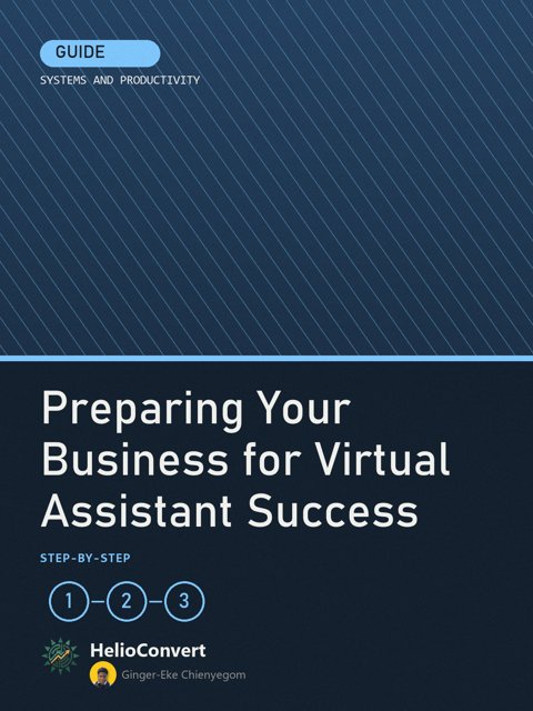 Preparing Your Business for Virtual Assistant Success