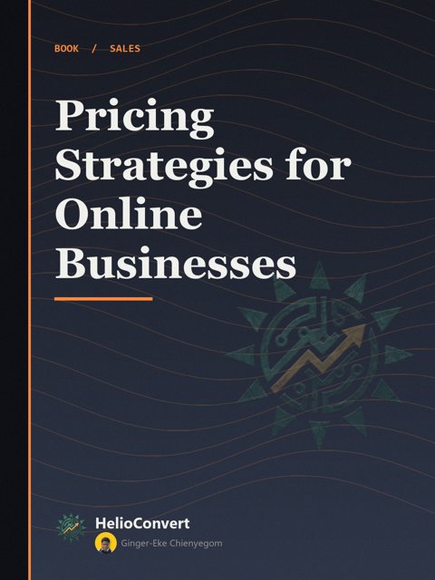 Pricing Strategies for Online Businesses