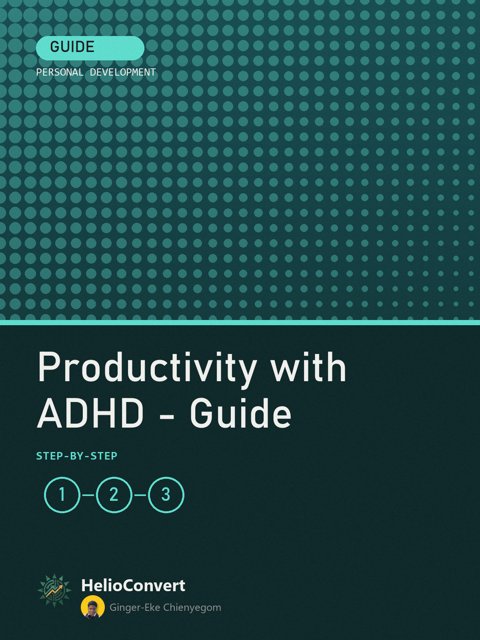 Productivity with ADHD - Guide