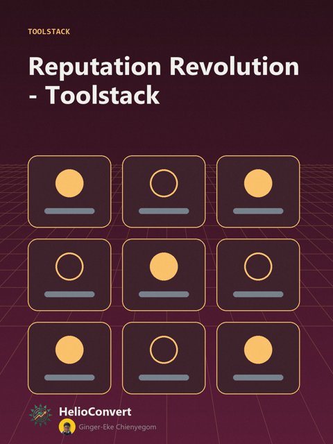 Reputation Revolution - Toolstack