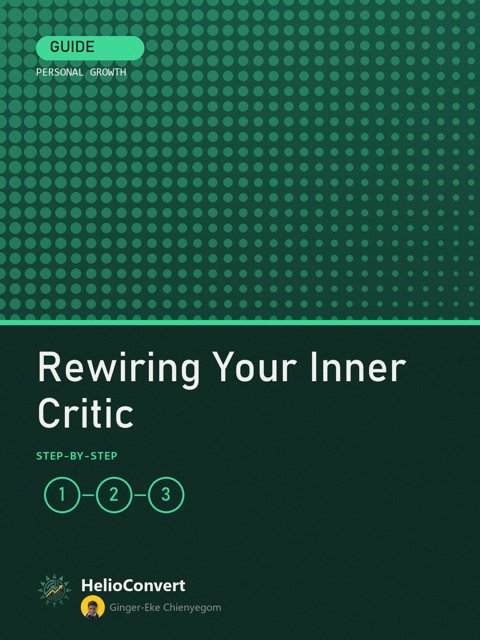Rewiring Your Inner Critic