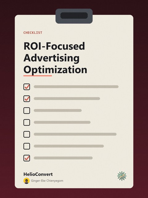 ROI-Focused Advertising Optimization