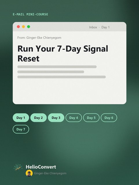 Run Your 7-Day Signal Reset
