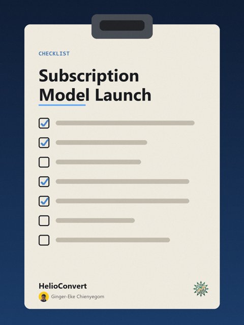 Subscription Model Launch