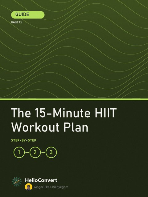 The 15-Minute HIIT Workout Plan