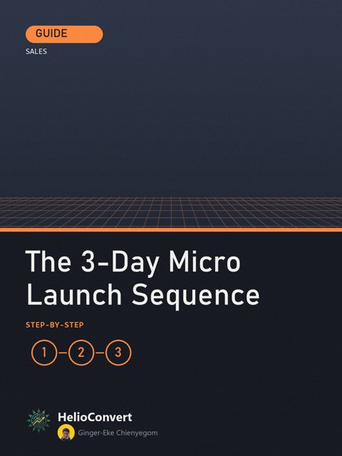 The 3-Day Micro Launch Sequence