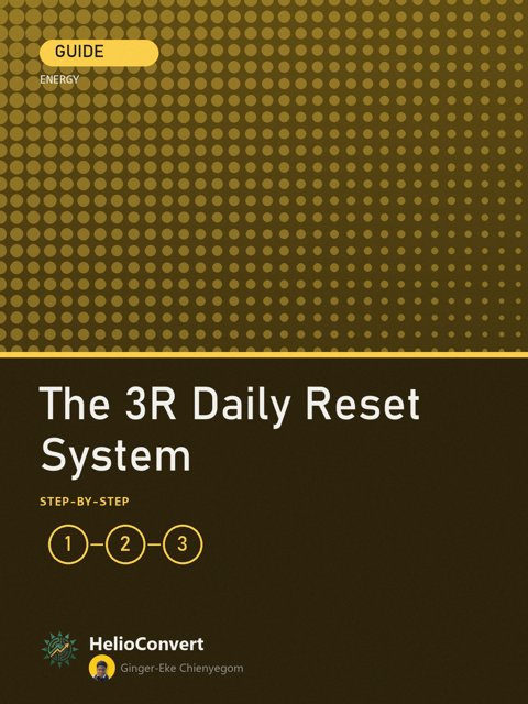 The 3R Daily Reset System