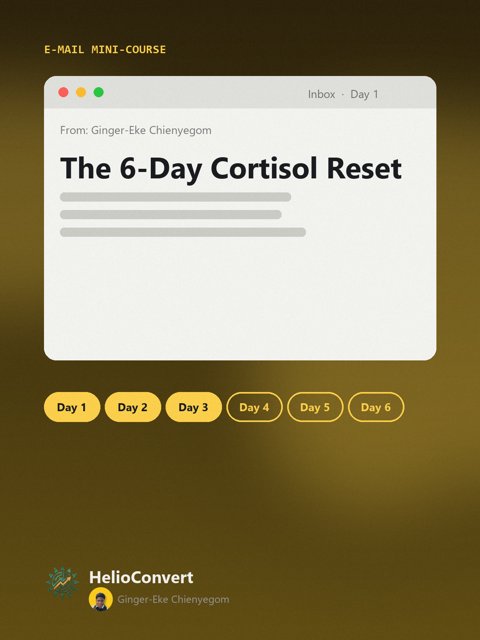 The 6-Day Cortisol Reset
