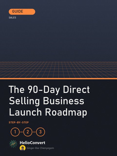 The 90-Day Direct Selling Business Launch Roadmap
