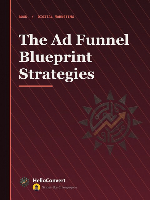 The Ad Funnel Blueprint Strategies