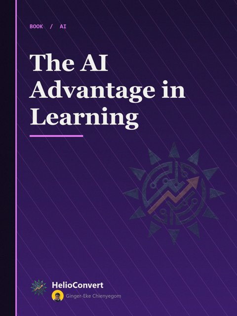 The AI Advantage in Learning