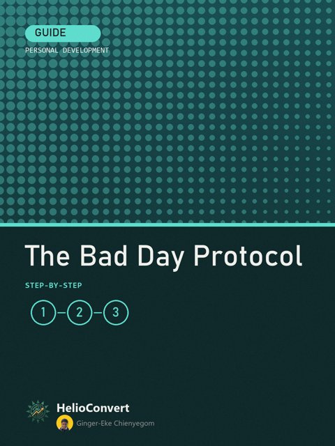 The Bad Day Protocol