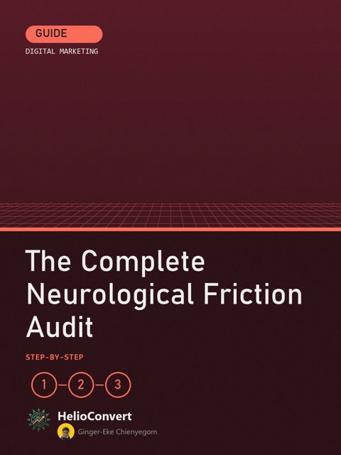 The Complete Neurological Friction Audit