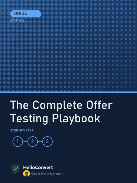 The Complete Offer Testing Playbook