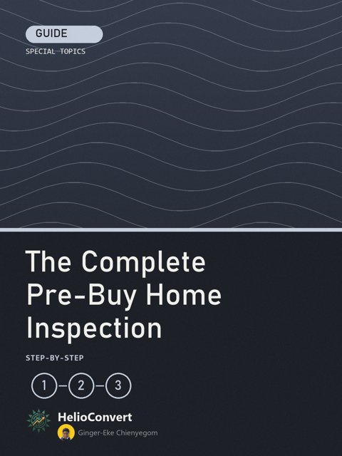 The Complete Pre-Buy Home Inspection