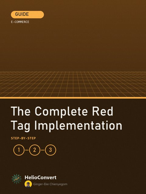 The Complete Red Tag Implementation
