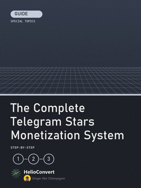 The Complete Telegram Stars Monetization System