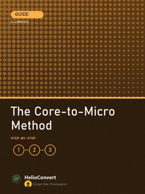The Core-to-Micro Method