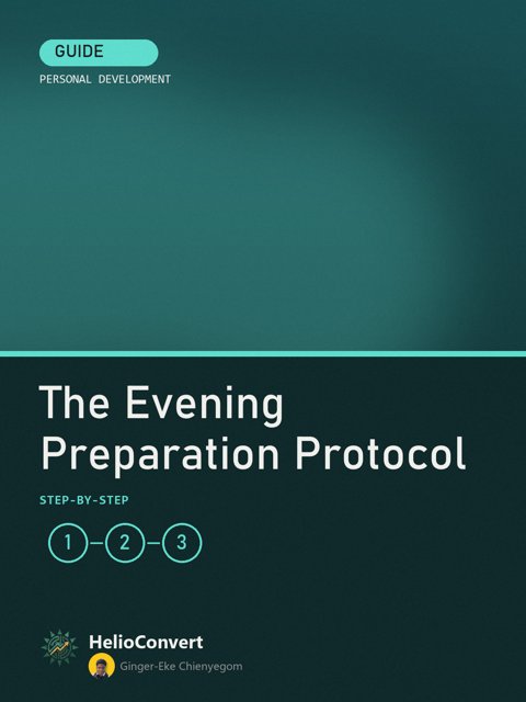 The Evening Preparation Protocol
