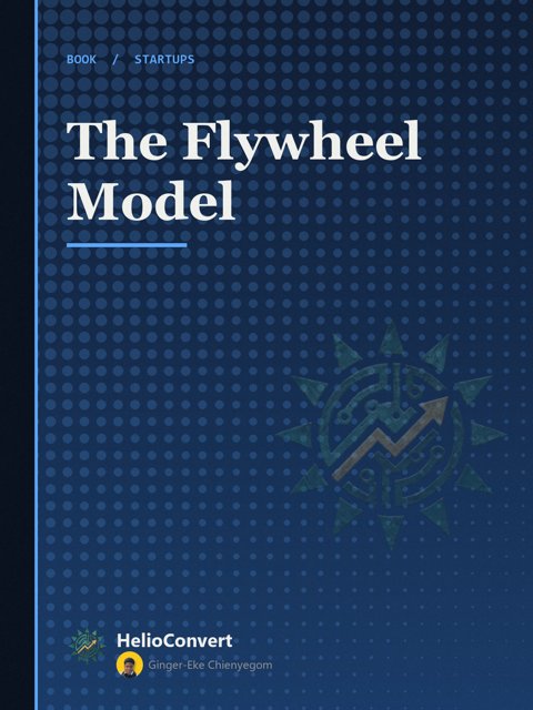 The Flywheel Model