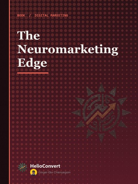 The Neuromarketing Edge