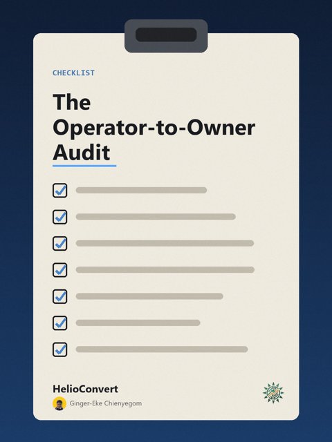 The Operator-to-Owner Audit