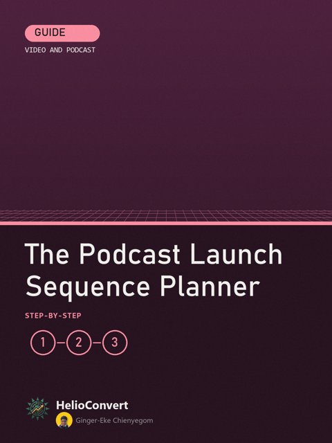 The Podcast Launch Sequence Planner