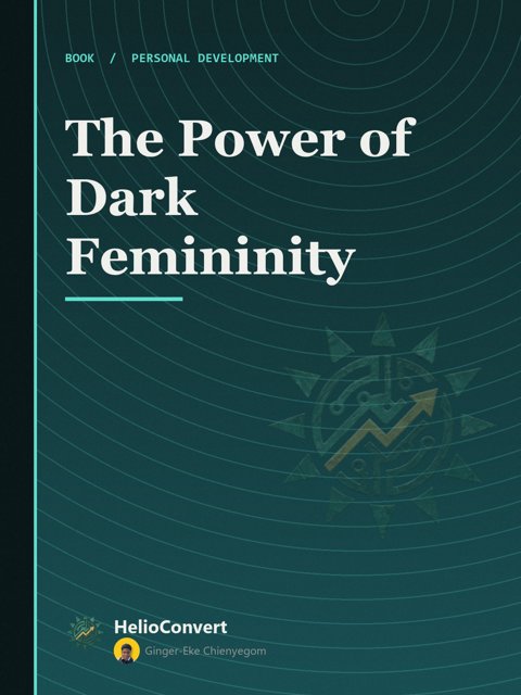 The Power of Dark Femininity