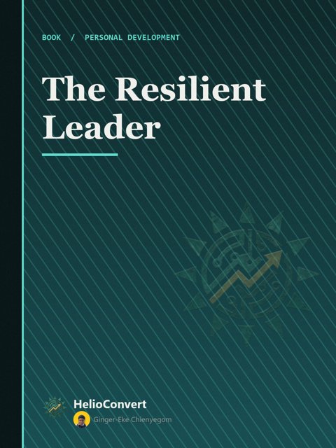 The Resilient Leader