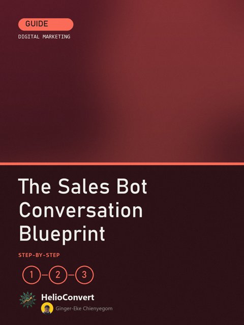 The Sales Bot Conversation Blueprint