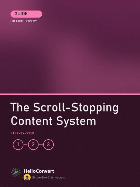 The Scroll-Stopping Content System