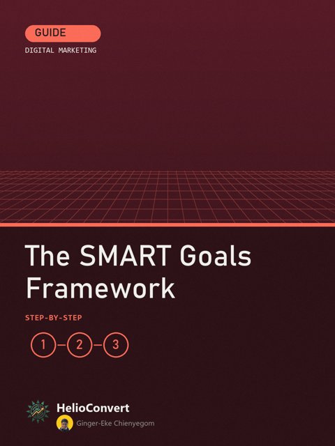 The SMART Goals Framework