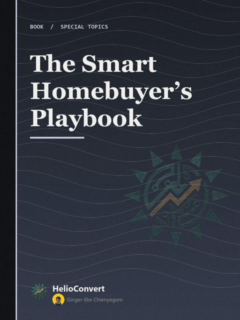The Smart Homebuyer’s Playbook