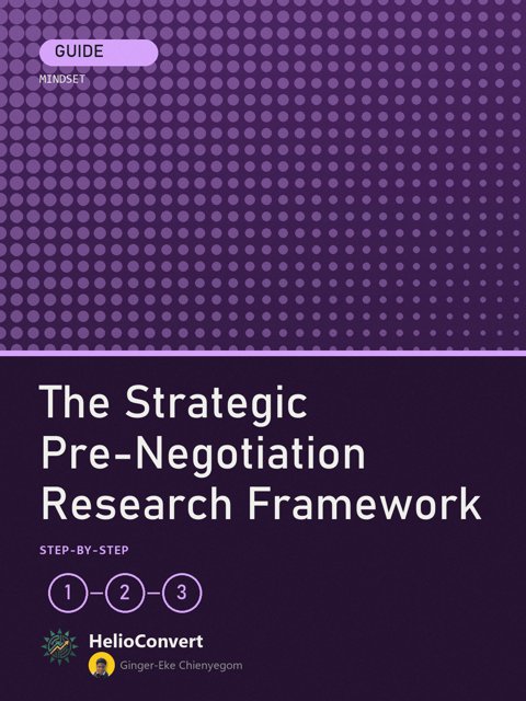 The Strategic Pre-Negotiation Research Framework