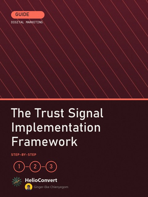 The Trust Signal Implementation Framework
