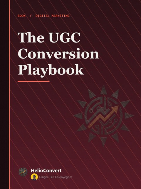 The UGC Conversion Playbook