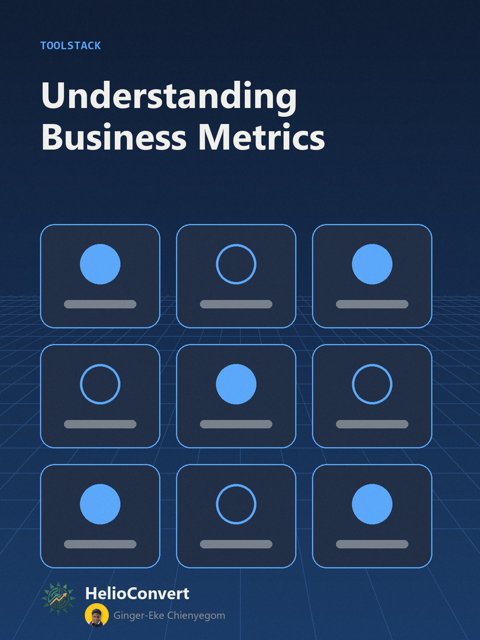 Understanding Business Metrics