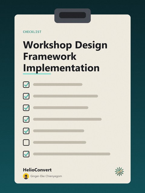 Workshop Design Framework Implementation
